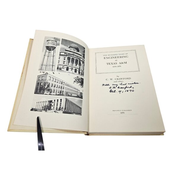One Hundred Years of Engineering at Texas A&M 1876-1976 SIGNED First Edition - Picture 5 of 16